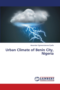Urban Climate of Benin City, Nigeria