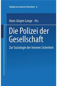 Polizei Der Gesellschaft