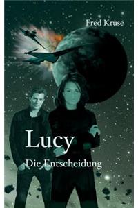 Lucy - Die Entscheidung (Band 7)