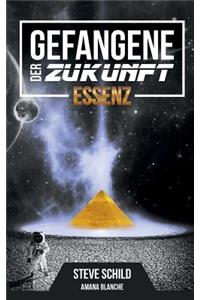 Gefangene der Zukunft