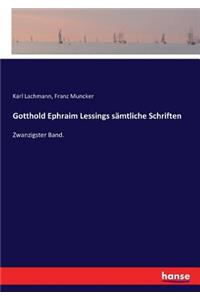 Gotthold Ephraim Lessings sämtliche Schriften