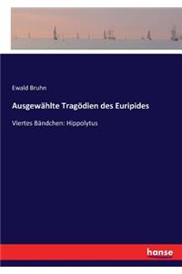 Ausgewählte Tragödien des Euripides