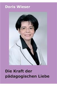 Kraft der pädagogischen Liebe