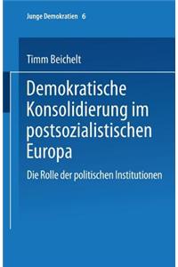 Demokratische Konsolidierung Im Postsozialistischen Europa