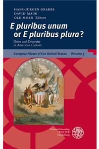 'e Pluribus Unum' or 'e Pluribus Plura'?