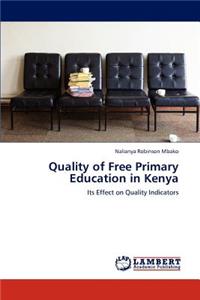Quality of Free Primary Education in Kenya