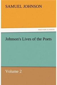 Johnson's Lives of the Poets - Volume 2