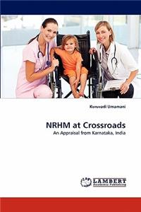 NRHM at Crossroads