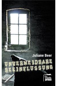 Unvermeidbare Beeinflussung