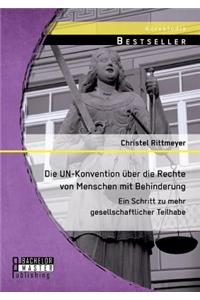 Die UN-Konvention über die Rechte von Menschen mit Behinderung