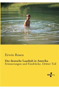 Der deutsche Lausbub in Amerika