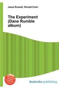 The Experiment (Dane Rumble Album)