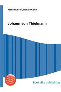 Johann Von Thielmann