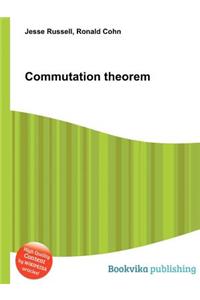 Commutation Theorem