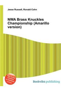 Nwa Brass Knuckles Championship (Amarillo Version)