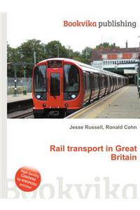 Rail Transport in Great Britain