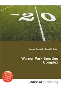 Warner Park Sporting Complex