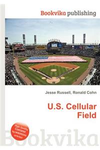 U.S. Cellular Field