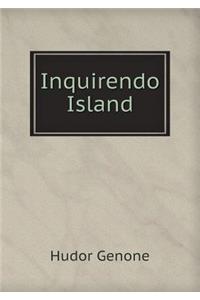 Inquirendo Island