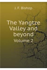 The Yangtze Valley and Beyond Volume 2