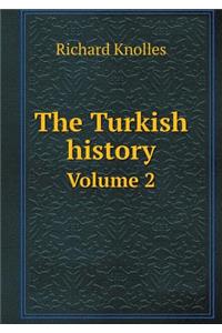 The Turkish History Volume 2