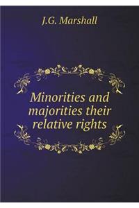 Minorities and Majorities Their Relative Rights