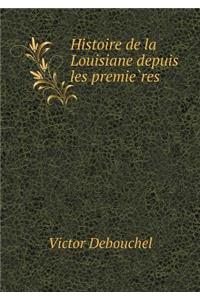 Histoire de la Louisiane depuis les premières