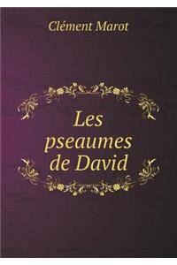 Les Pseaumes de David