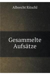 Gesammelte Aufsätze