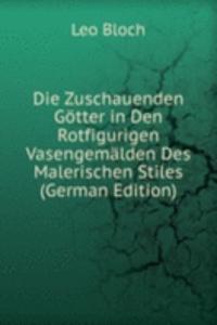 Die Zuschauenden Gotter in Den Rotfigurigen Vasengemalden Des Malerischen Stiles (German Edition)