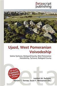 Ujazd, West Pomeranian Voivodeship