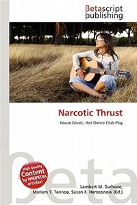 Narcotic Thrust