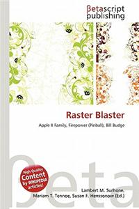 Raster Blaster