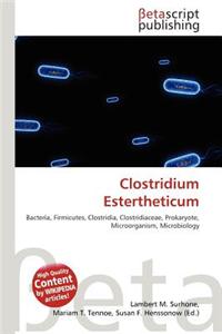 Clostridium Estertheticum