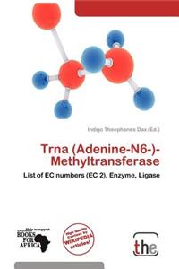 Trna (Adenine-N6-)-Methyltransferase
