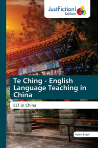 Te Ching - English Language Teaching in China