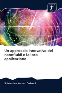 approccio innovativo dei nanofluidi e la loro applicazione