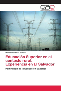 Educación Superior en el contexto rural. Experiencia en El Salvador