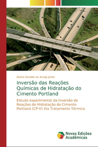 Inversão das Reações Químicas de Hidratação do Cimento Portland