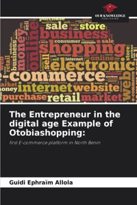 Entrepreneur in the digital age Example of Otobiashopping
