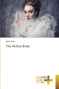 Perfect Bride