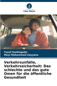 Verkehrsunfälle, Verkehrssicherheit