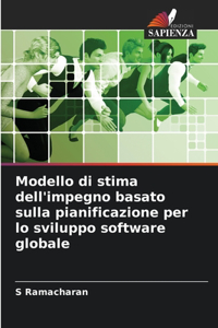 Modello di stima dell'impegno basato sulla pianificazione per lo sviluppo software globale