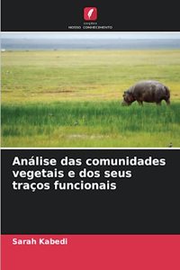 Análise das comunidades vegetais e dos seus traços funcionais