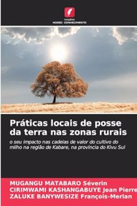 Práticas locais de posse da terra nas zonas rurais