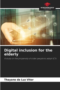 Digital inclusion for the elderly