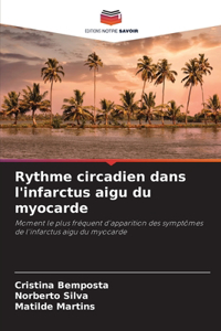 Rythme circadien dans l'infarctus aigu du myocarde