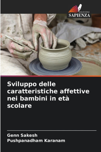 Sviluppo delle caratteristiche affettive nei bambini in età scolare