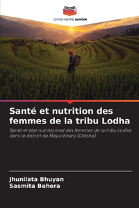 Santé et nutrition des femmes de la tribu Lodha