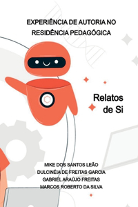 Experiência De Autoria No Residência Pedagógica